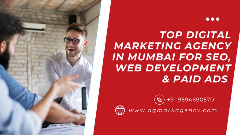 Top digital marketing agency in Mumbai- DGmark Agency